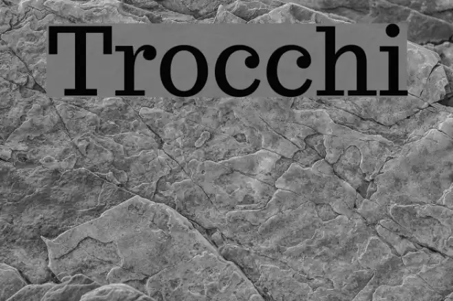 Trocchi Font examples
