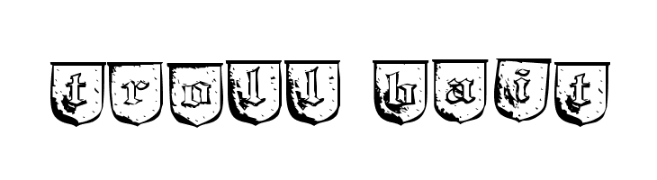 Troll Bait Font