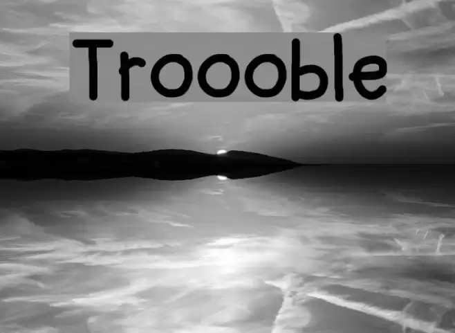 Troooble Font examples