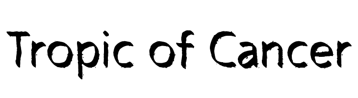 Tropic of Cancer  Frei Schriftart Herunterladen