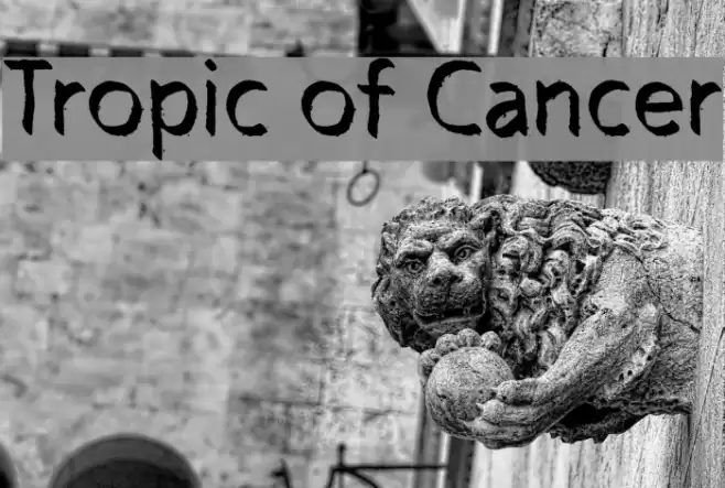 Tropic of Cancer Font examples