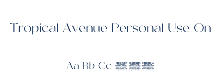 Tropical Avenue Personal Use On Font Preview