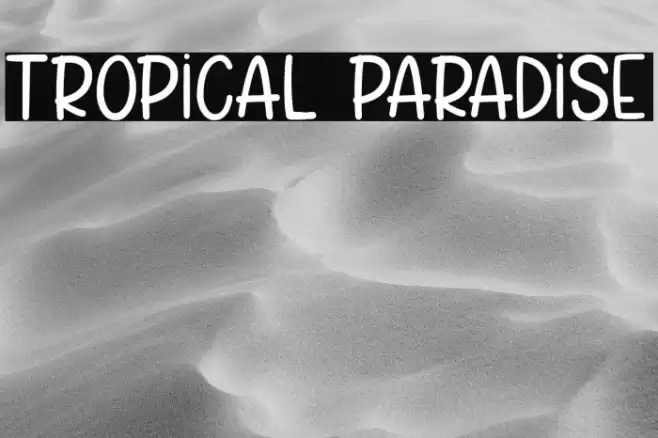 Tropical Paradise Font examples
