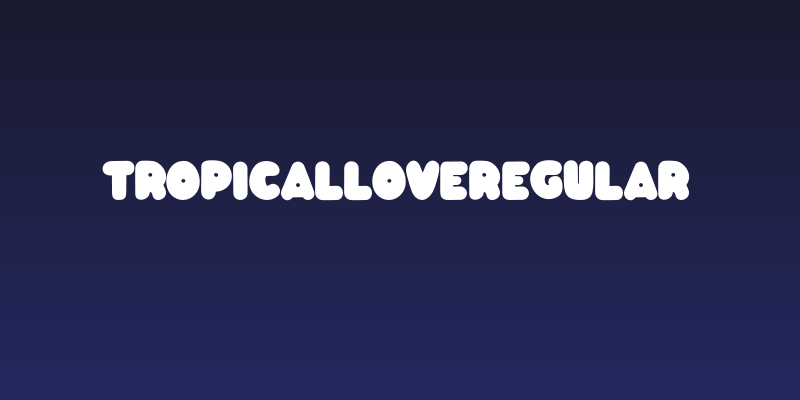 TropicalLoveRegular Social Header