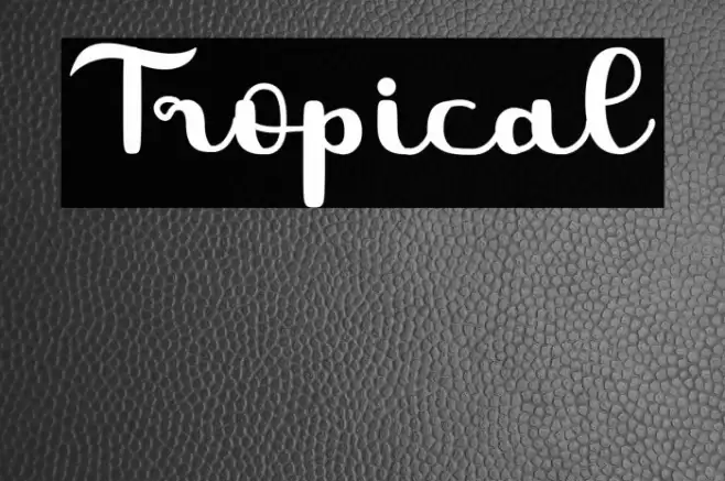 Tropical Font examples