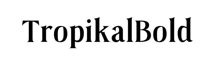 Tropikal Bold  les polices de caractères gratuit tlcharger