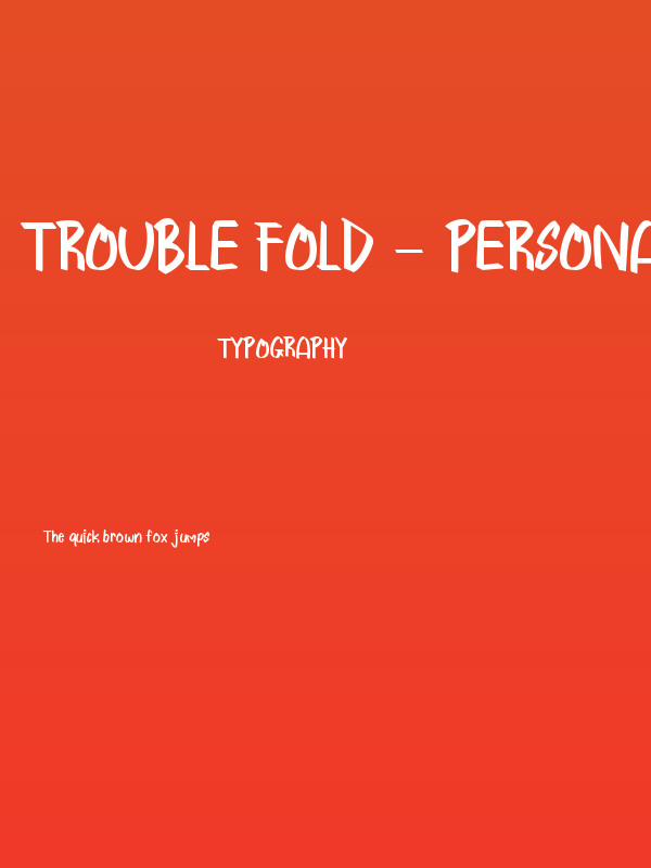Trouble Fold - Personal Use Poster