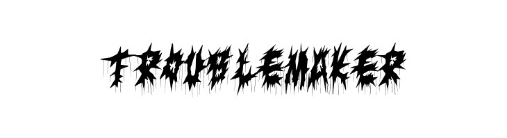 Trouble Maker  Frei Schriftart Herunterladen