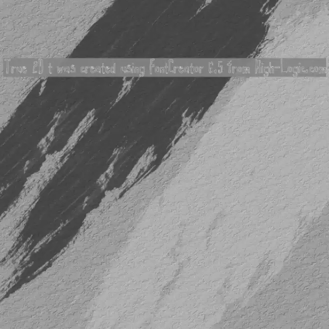 True 2D t was created using FontCreator 6.5 from High-Logic.com Caratteri examples