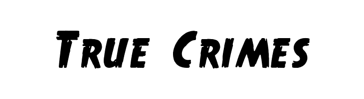 True Crimes Font
