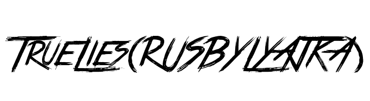 True Lies(RUS BY LYAJKA)  Frei Schriftart Herunterladen