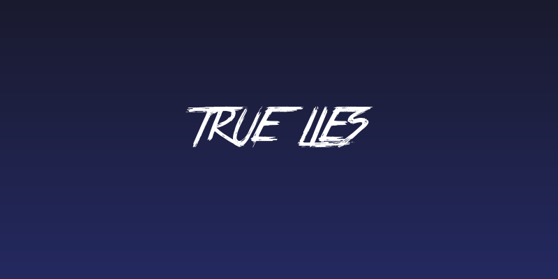 True Lies Social Header
