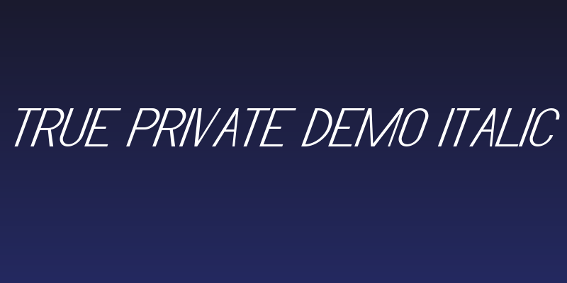 True Private Demo Italic Social Header