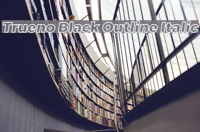 Trueno Black Outline Italic Example 1