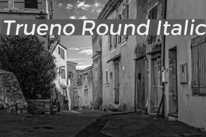 Trueno Round Italic Font examples