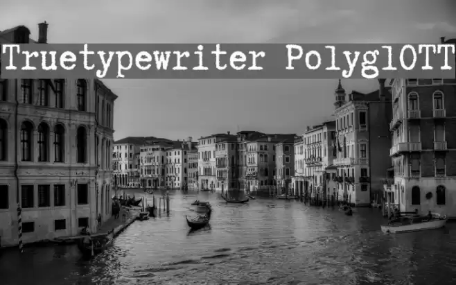 Truetypewriter PolyglOTT  examples