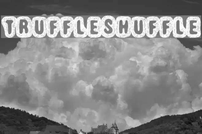 Truffle-Shuffle Font examples