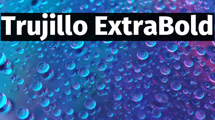 Trujillo ExtraBold Example 1