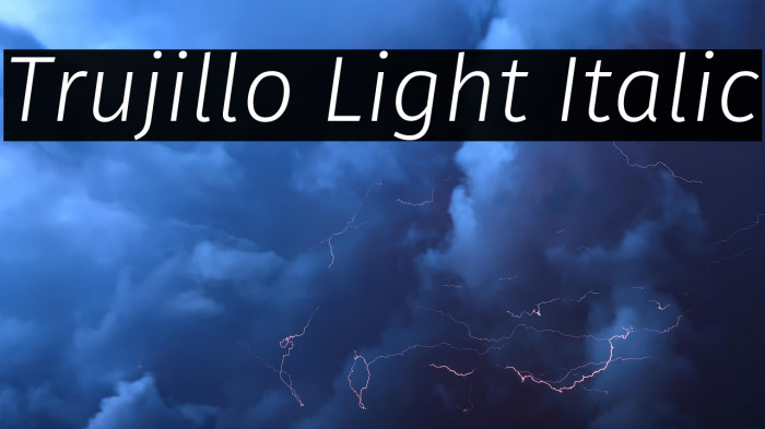 Trujillo Light Italic Example 1