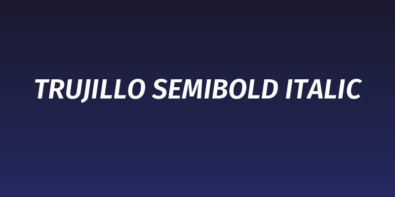 Trujillo SemiBold Italic Social Header