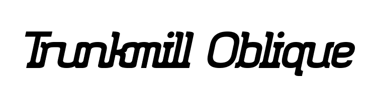 Trunkmill Oblique Font