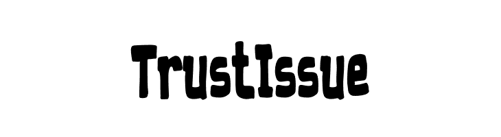 Trust Issue  नि: शुल्क फ़ॉन्ट्स डाउनलोड