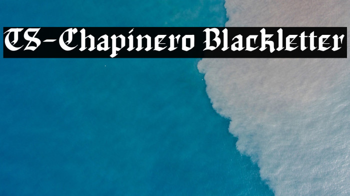 TS-Chapinero Blackletter Example 3