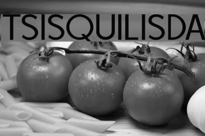 TSISQUILISDA Font examples
