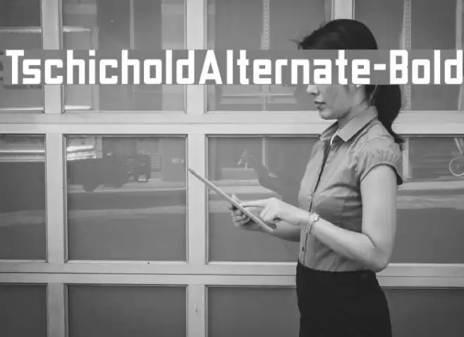 TschicholdAlternate-Bold Fuentes examples