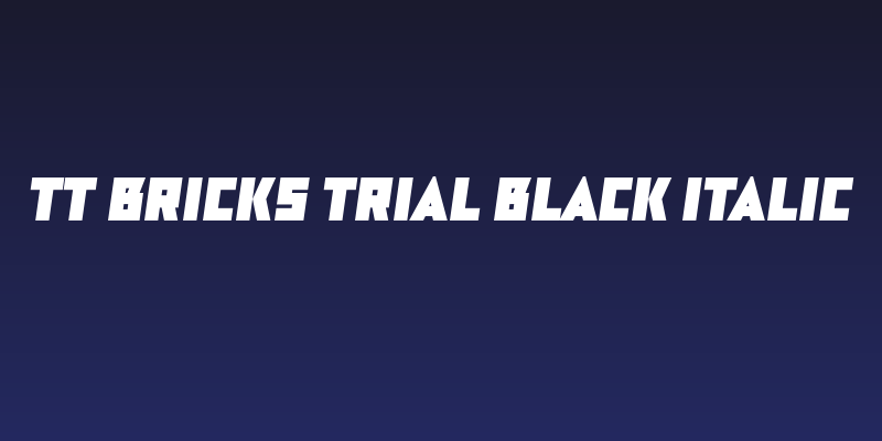 TT Bricks Trial Black Italic Social Header