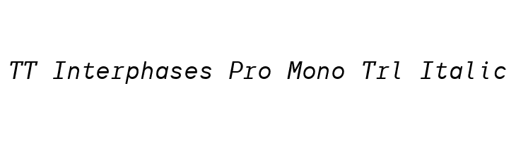 TT Interphases Pro Mono Trl Italic  لخطوط تنزيل