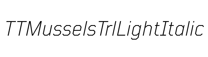 TT Mussels Trl Light Italic  免费字体下载
