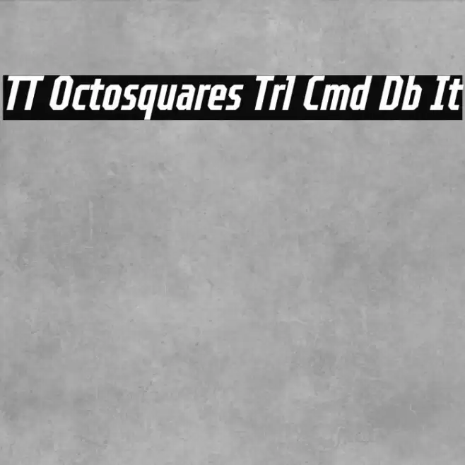 TT Octosquares Trl Cmd Db It Шрифта examples