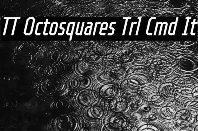 TT Octosquares Trl Cmd It フォント examples