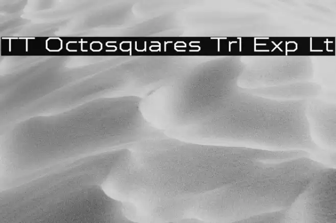 TT Octosquares Trl Exp Lt फ़ॉन्ट examples