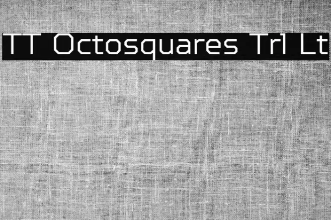 TT Octosquares Trl Lt Font examples