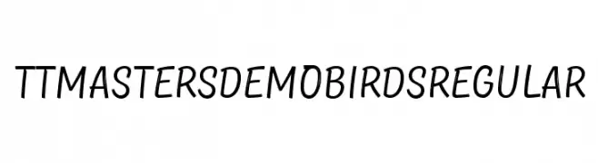 TTMastersDEMOBirdsRegular  baixar fontes gratis