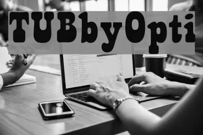 TUBbyOpti Font examples