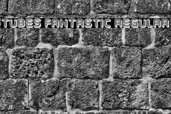 Tubes Fantastic Regular Font examples