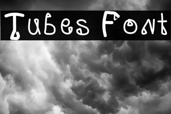Tubes Font examples