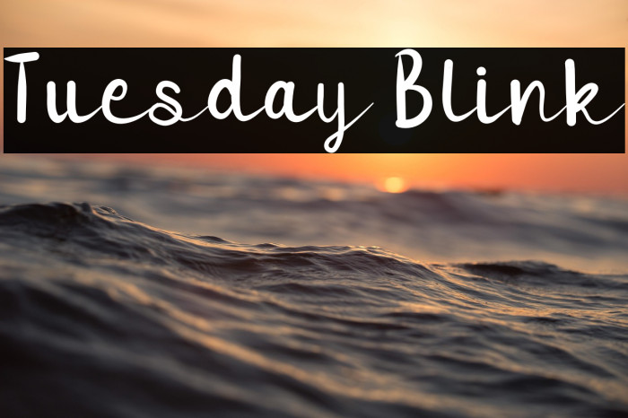 Tuesday Blink Example 3