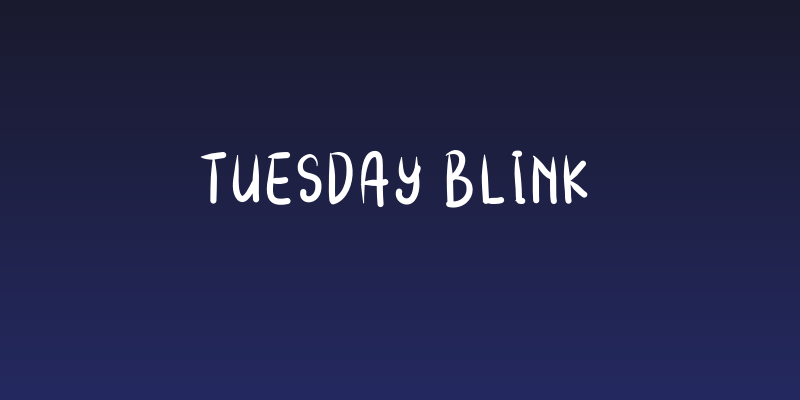 Tuesday Blink Social Header