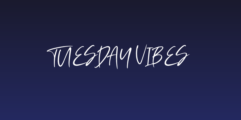 Tuesday Vibes Social Header