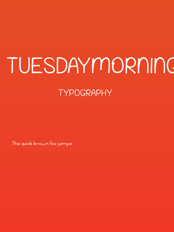 TuesdayMorningDEMO-SanSerif Poster