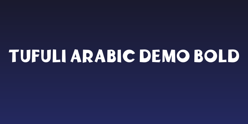 Tufuli Arabic DEMO Bold Social Header