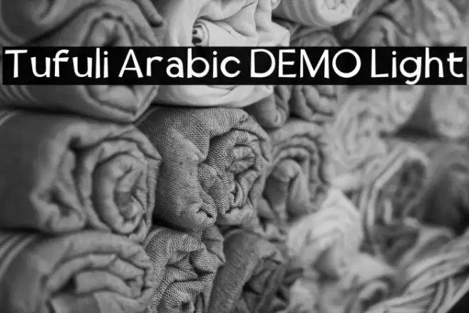 Tufuli Arabic DEMO Light خط examples