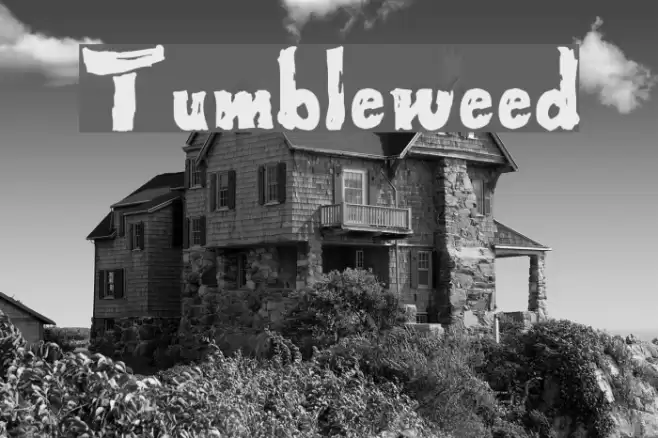 Tumbleweed Font examples
