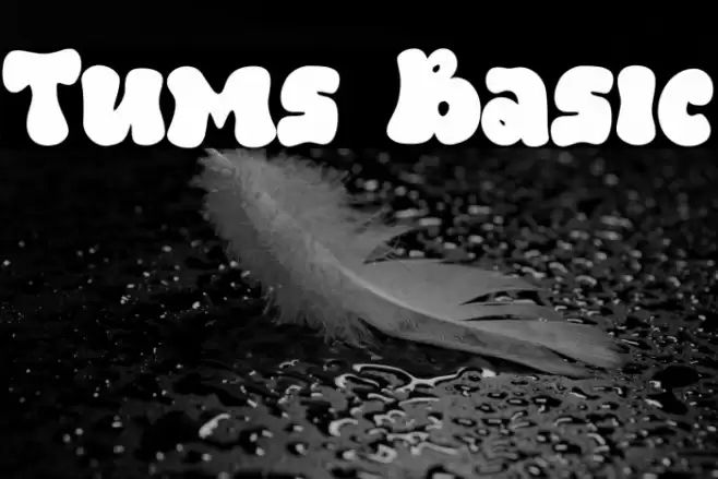 Tums Basic フォント examples