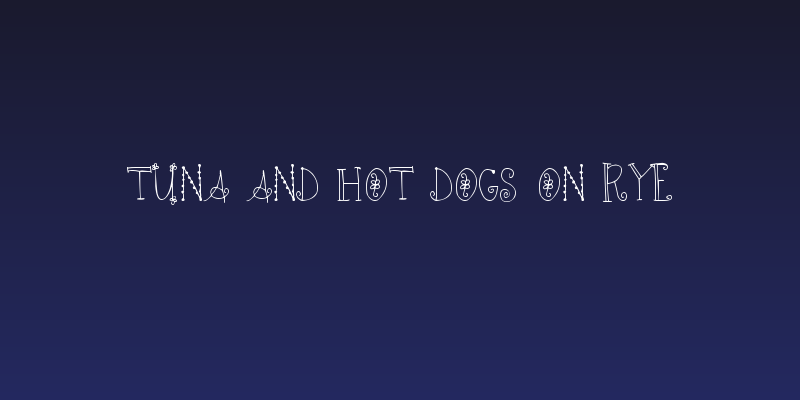 Tuna and Hot Dogs on Rye Social Header