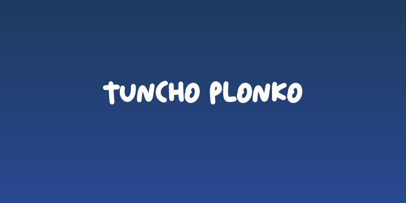 Tuncho Plonko Social Header